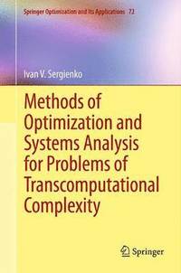 bokomslag Methods of Optimization and Systems Analysis for Problems of Transcomputational Complexity