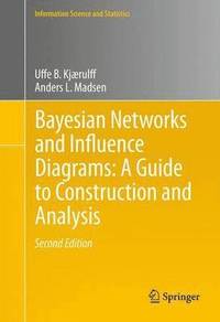 bokomslag Bayesian Networks and Influence Diagrams: A Guide to Construction and Analysis