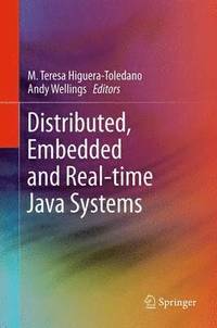 bokomslag Distributed, Embedded and Real-time Java Systems