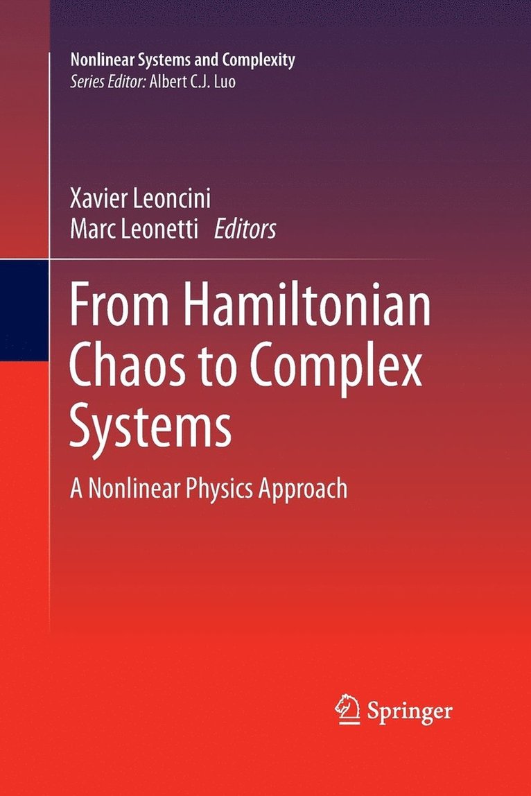 From Hamiltonian Chaos to Complex Systems 1