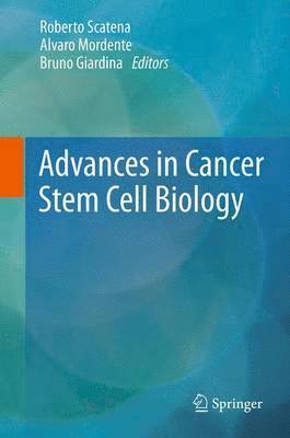 bokomslag Advances in Cancer Stem Cell Biology