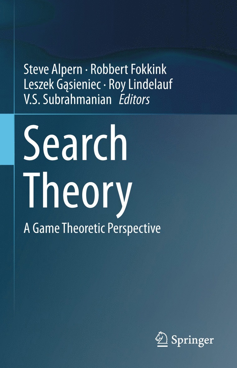 Steve Alpern, Robbert Fokkink, Leszek Gąsieniec, Roy Lindelauf, V.S. Subrahmanian, V. S. Subrahmanian, Leszek G¿sieniec - Search Theory, Häftad