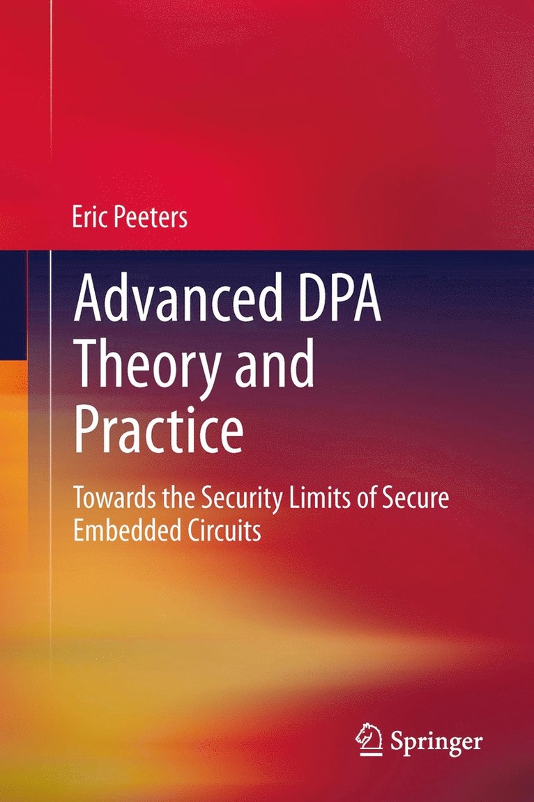 Advanced DPA Theory and Practice 1