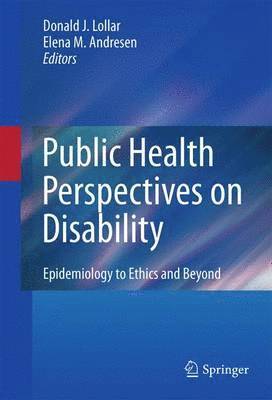 Donald J. Lollar, Elena M. Andresen - Public Health Perspectives on Disability, Häftad