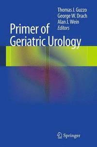 bokomslag Primer of Geriatric Urology