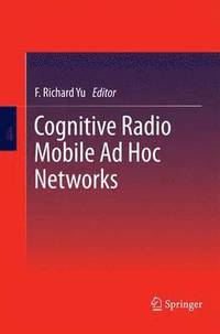 bokomslag Cognitive Radio Mobile Ad Hoc Networks