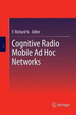 Cognitive Radio Mobile Ad Hoc Networks 1