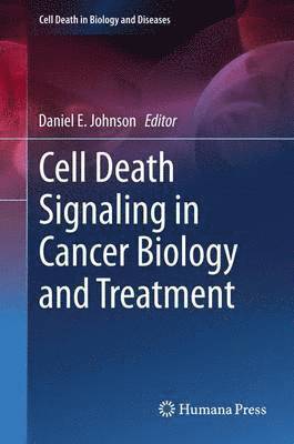 Cell Death Signaling in Cancer Biology and Treatment 1