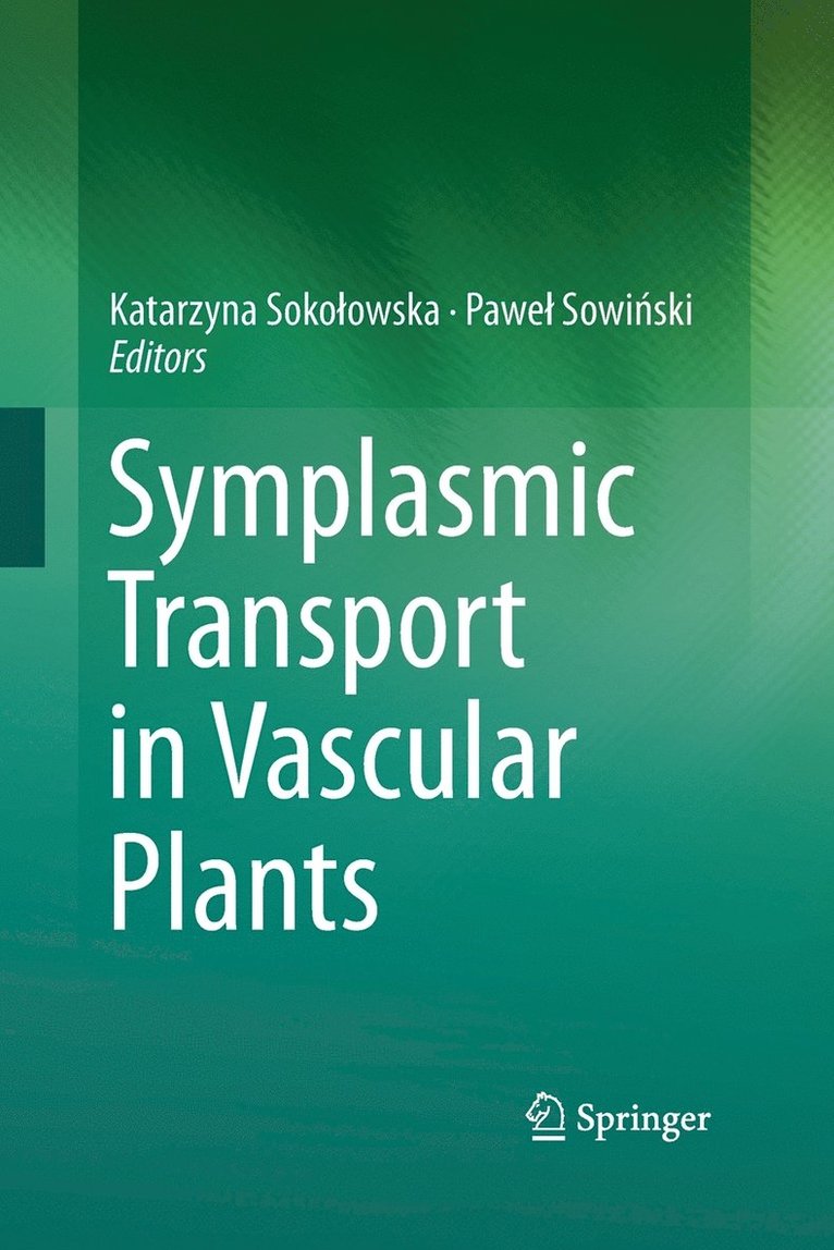 Symplasmic Transport in Vascular Plants 1