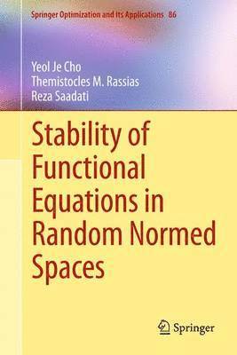 Stability of Functional Equations in Random Normed Spaces 1