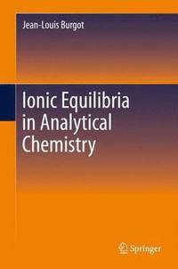 bokomslag Ionic Equilibria in Analytical Chemistry