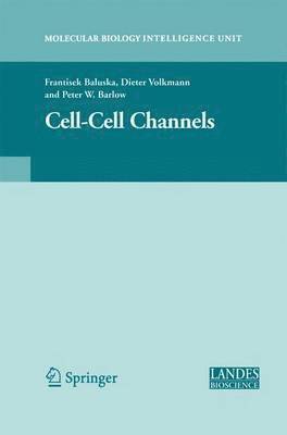 František Baluška, Dieter Volkmann, Peter W. Barlow, Frantisek Baluska, Frantiek Baluka - Cell-Cell Channels, Häftad
