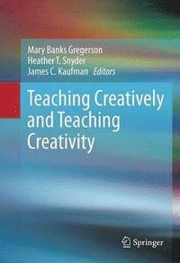 bokomslag Teaching Creatively and Teaching Creativity
