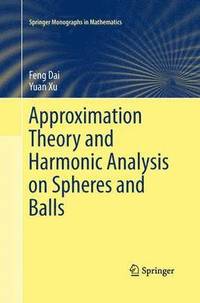 bokomslag Approximation Theory and Harmonic Analysis on Spheres and Balls
