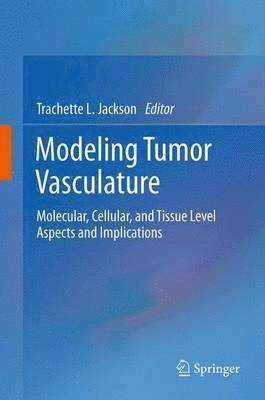 Modeling Tumor Vasculature 1