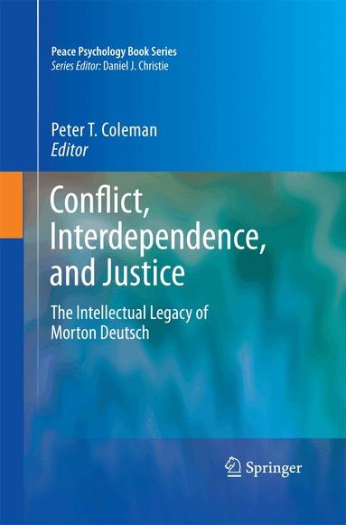 Peter T. Coleman - Conflict, Interdependence, and Justice, Häftad