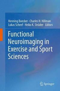 bokomslag Functional Neuroimaging in Exercise and Sport Sciences