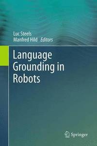 bokomslag Language Grounding in Robots