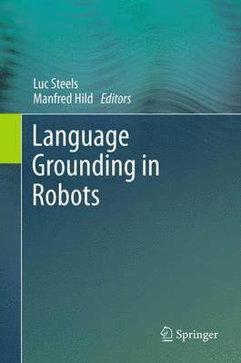 Language Grounding in Robots 1