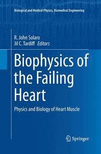 bokomslag Biophysics of the Failing Heart