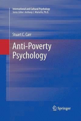 Stuart C. Carr - Anti-Poverty Psychology, Häftad