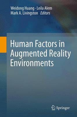 Human Factors in Augmented Reality Environments 1