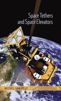 bokomslag Space Tethers and Space Elevators