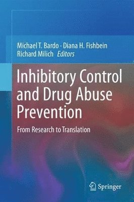 Inhibitory Control and Drug Abuse Prevention