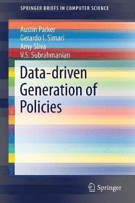 Data-driven Generation of Policies 1