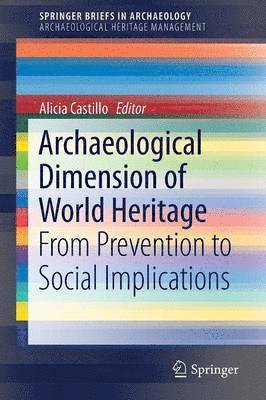 Archaeological Dimension of World Heritage 1