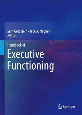 Sam Goldstein, Jack A. Naglieri - Handbook of Executive Functioning, Häftad