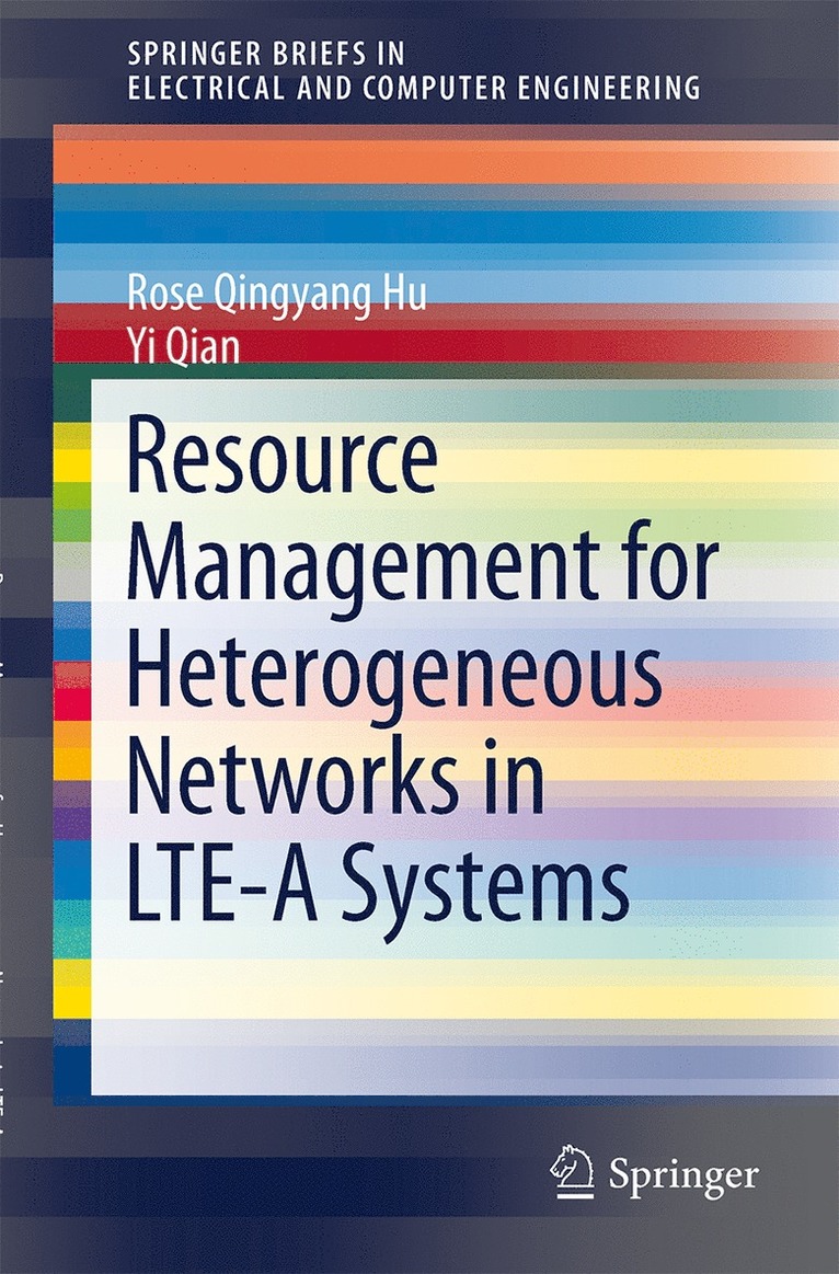 Resource Management for Heterogeneous Networks in LTE Systems 1