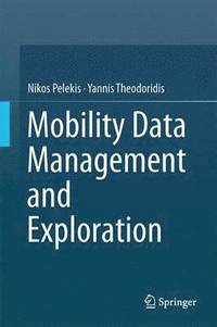 bokomslag Mobility Data Management and Exploration