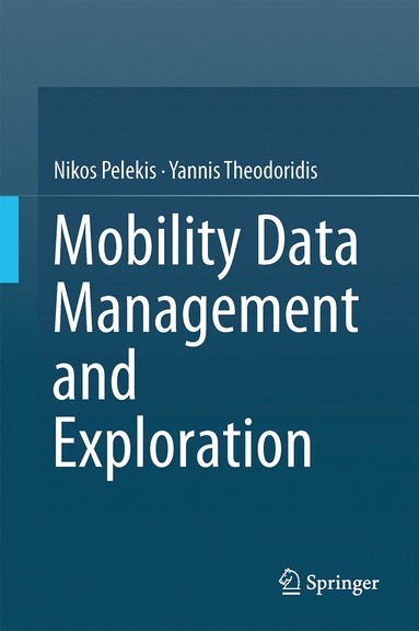 bokomslag Mobility Data Management and Exploration