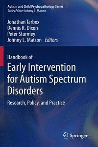 bokomslag Handbook of Early Intervention for Autism Spectrum Disorders