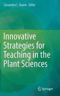 bokomslag Innovative Strategies for Teaching in the Plant Sciences