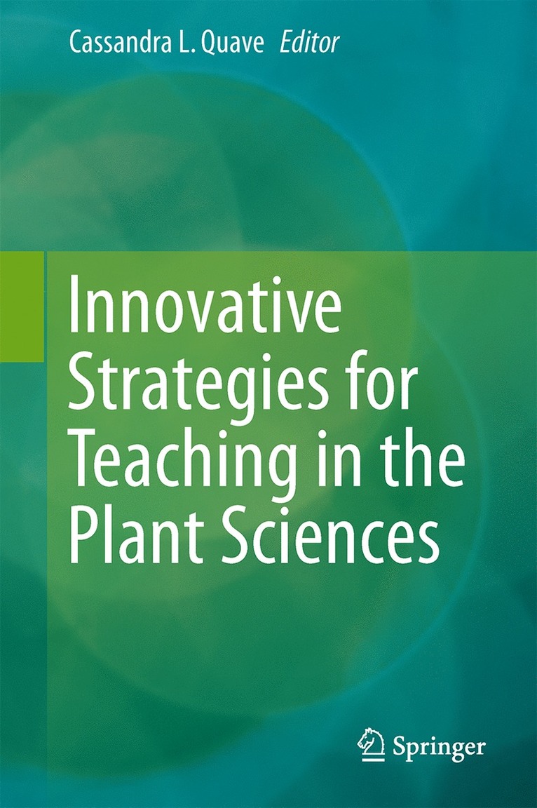 Cassandra L. Quave - Innovative Strategies for Teaching in the Plant Sciences, Inbunden