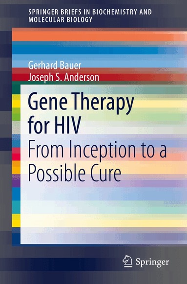 Gerhard Bauer, Joseph S. Anderson - Gene Therapy for HIV, Häftad