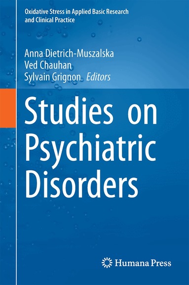 Anna Dietrich-Muszalska, Ved Chauhan, Sylvain Grignon - Studies on Psychiatric Disorders, Inbunden