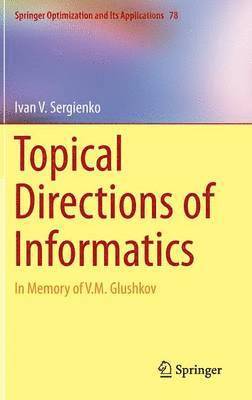 Topical Directions of Informatics 1