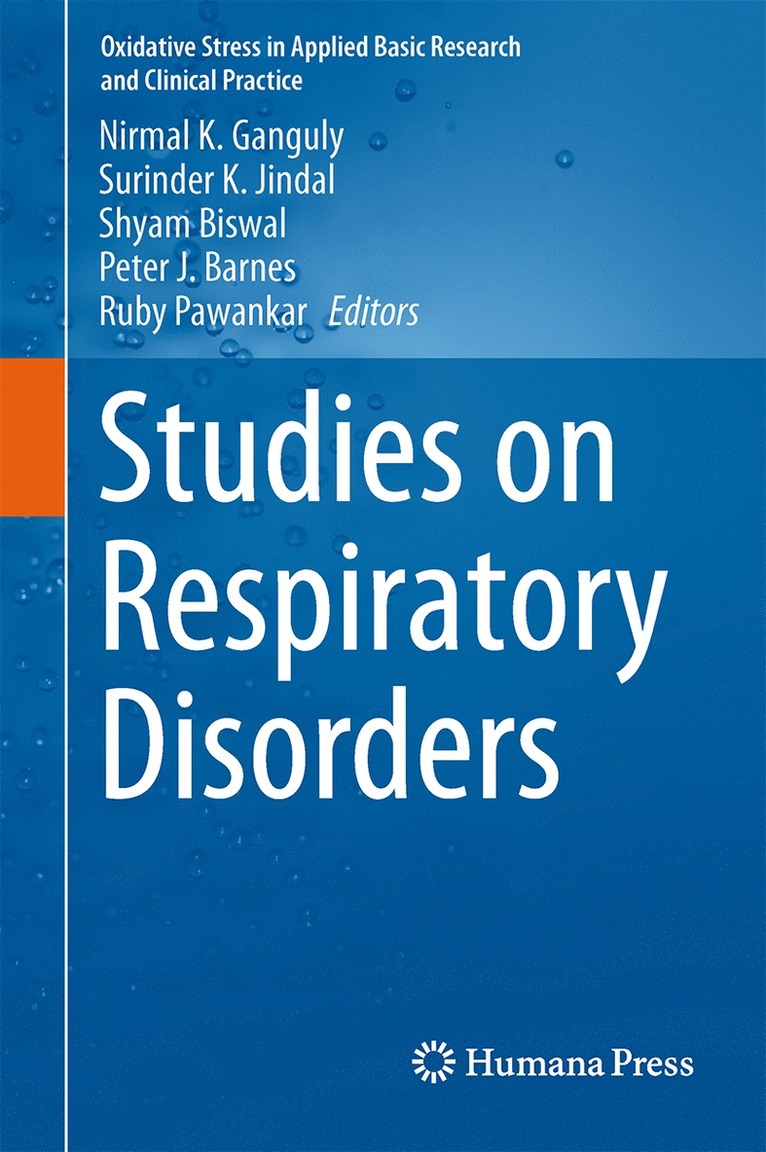 Nirmal K. Ganguly, Surinder K. Jindal, Shyam Biswal, Peter J. Barnes, Ruby Pawankar - Studies on Respiratory Disorders, Inbunden
