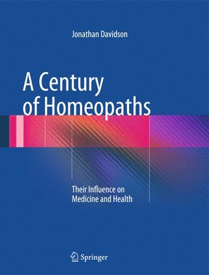 A Century of Homeopaths 1
