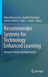 bokomslag Recommender Systems for Technology Enhanced Learning
