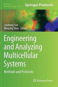 bokomslag Engineering and Analyzing Multicellular Systems