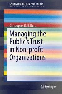 bokomslag Managing the Public's Trust in Non-profit Organizations