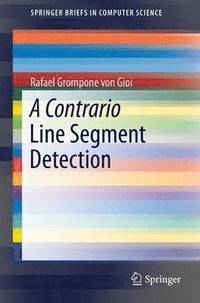 bokomslag A Contrario Line Segment Detection