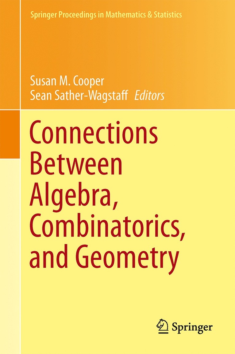 Connections Between Algebra, Combinatorics, and Geometry 1