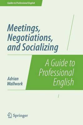 Meetings, Negotiations, and Socializing 1