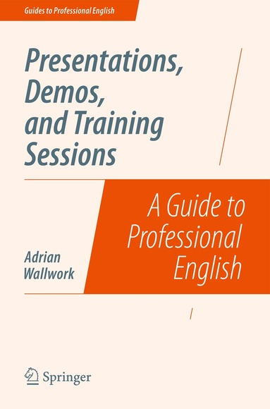 Adrian Wallwork - Presentations, Demos, and Training Sessions, Häftad