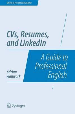 CVs, Resumes, and LinkedIn 1